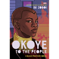 Okoye to the People: A Black Panther Novel - Hardcover