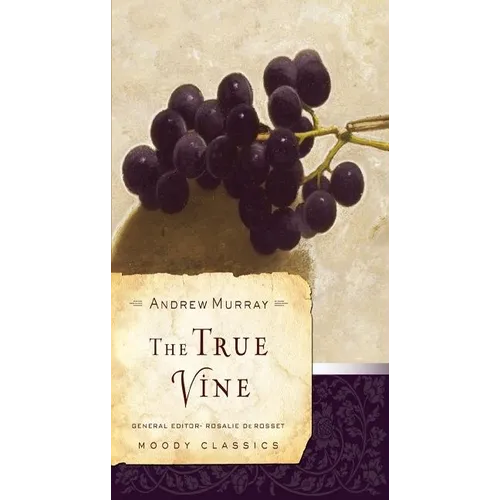 The True Vine - Paperback