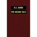 The Weird Tale - Hardcover