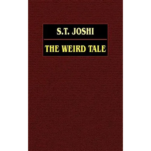 The Weird Tale - Hardcover