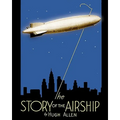 The Story of the Airship - Paperback