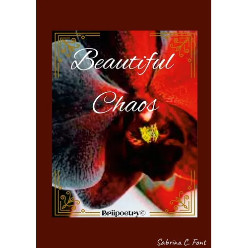 Beautiful Chaos: BriiPoetry - Paperback