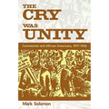 The Cry Was Unity: Communists and African Americans, 1917-36 - Paperback