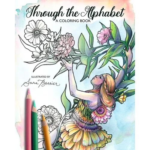 Through the Alphabet: A Coloring Book by Illustrator Sara Burrier - Paperback
