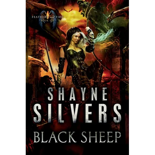 Black Sheep: Feathers and Fire Book 6 - Paperback