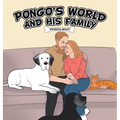Pongo's World: And his family - Hardcover
