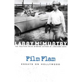 Film Flam: Essays on Hollywood - Paperback