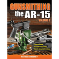 Gunsmithing the Ar-15, Vol. 2 - Paperback