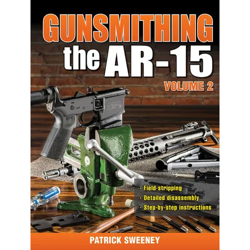 Gunsmithing the Ar-15, Vol. 2 - Paperback