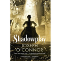 Shadowplay - Hardcover