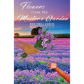 Flowers from the Master's Garden: The Drea Series Book One - Paperback