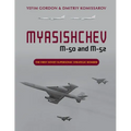 Myasishchev M-50 and M-52: The First Soviet Supersonic Strategic Bomber - Hardcover