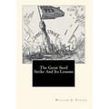 The Great Steel Strike And Its Lessons - Paperback