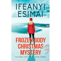 Frozen Body Christmas Mystery - Paperback