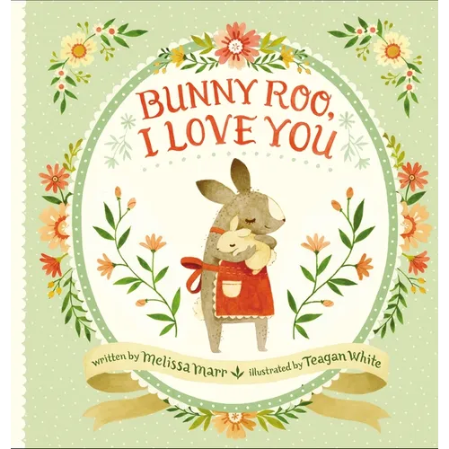 Bunny Roo, I Love You - Hardcover