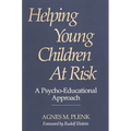 Helping Young Children at Risk: A Psycho-Educational Approach - Paperback