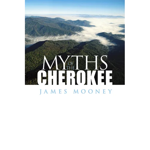 Myths of the Cherokee - Paperback