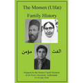 The Momen (Ulfat) Family History - Paperback