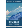 Himavat: Diary Leaves - Hardcover