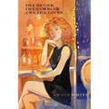 The Drunk, The Gambler, and The Lover - Paperback