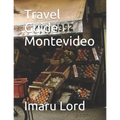 Travel Guide Montevideo - Paperback
