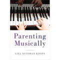 Parenting Musically - Paperback