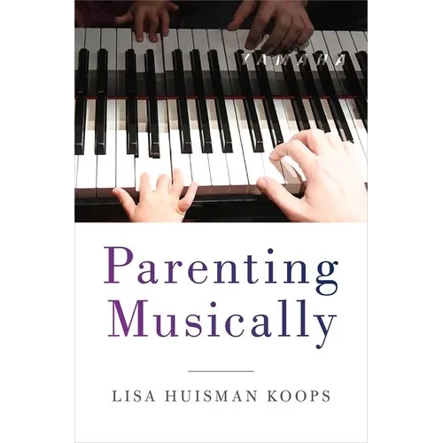Parenting Musically - Paperback