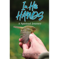 In His Hands - Paperback