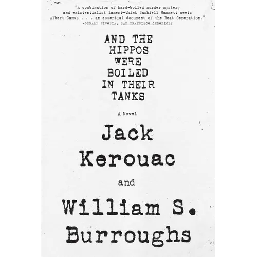 And the Hippos Were Boiled in Their Tanks - Paperback