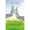 Flourishing in Community - Paperback