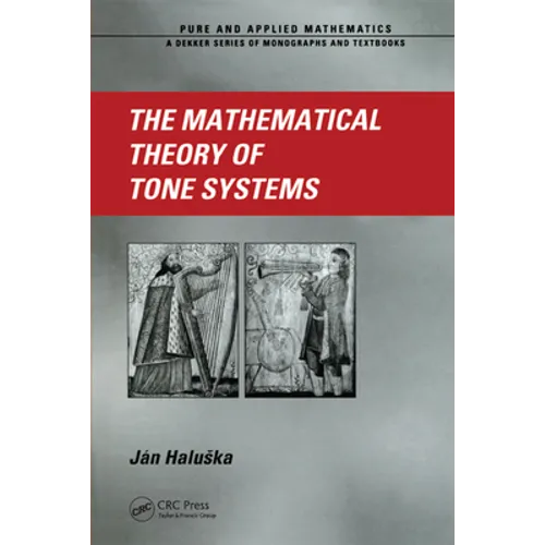 The Mathematical Theory of Tone Systems - Paperback