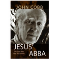 Jesus Abba: The God Who Has Not Failed - Hardcover