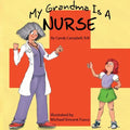 My Grandma Is A Nurse - Paperback