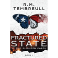 Fractured State in the Blighted Earth (Book I) - Paperback