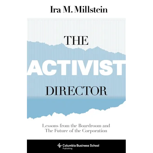 The Activist Director: Lessons from the Boardroom and the Future of the Corporation - Paperback