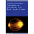 An Introduction to Photonics and Laser Physics with Applications - Hardcover