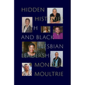 Hidden Histories: Faith and Black Lesbian Leadership - Paperback