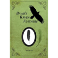 BawB's Raven Feathers Volume IV: Reflections on the simple things in life - Paperback