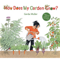 How Does My Garden Grow? - Hardcover