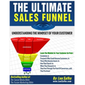 The Ultimate Sales Funnel: Understanding The Mindset of Your Customer - Paperback