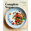 The Complete Vegan Cookbook: Over 150 Whole-Foods, Plant-Based Recipes and Techniques - Hardcover