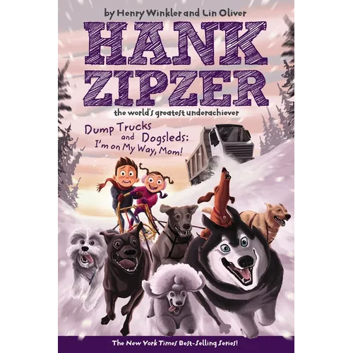 Dump Trucks and Dogsleds: I'm on My Way, Mom! - Paperback