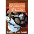 Adventures in Chocolate: Hand-Made Truffles at Geoffroi - Paperback