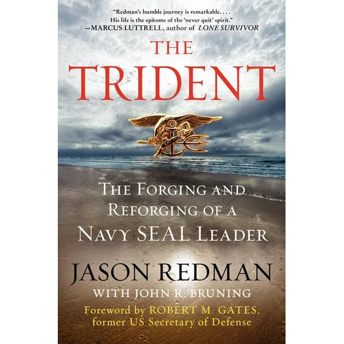 The Trident: The Forging and Reforging of a Navy Seal Leader - Hardcover