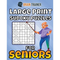Large Print Sudoku Puzzles For Seniors - Paperback
