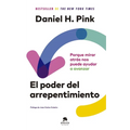 El Poder del Arrepentimiento: Porque Mirar Atrás Nos Puede Ayudar a Avanzar - Paperback