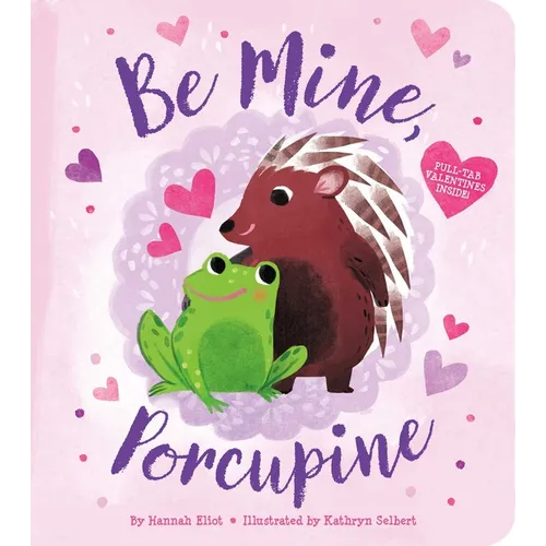 Be Mine, Porcupine - Board Book