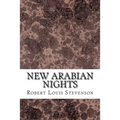 New Arabian Nights: (Robert Louis Stevenson Classics Collection) - Paperback