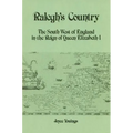 Ralegh's Country: The South West of England in the Reign of Queen Elizabeth I - Paperback