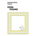 Collected Early Poems of Ezra Pound - Paperback